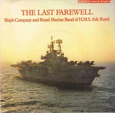 Ship's Company And Royal Marine Band Of H.M.S. Ark Royal - The La