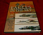 EAGLES IN THE SKY. RAF AT 75. Alan Carlaw. 1993. Fully Illustrated. HB DW. Fine.