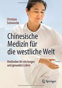 Chinesische Medizin für die westliche Welt: Metho... | Buch | Zustand akzeptabel