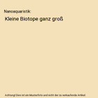 Nanoaquaristik: Kleine Biotope ganz groß, Maria König