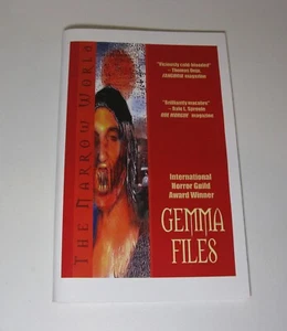 THE NARROW WORLD By GEMMA FILES 2001 (SIGNED "KEEP IT DARK GEMMA FILES") RARE - Picture 1 of 3