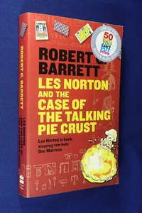 LES NORTON AND THE CASE OF THE TALKING PIE CRUST Robert G Barrett BOOK MedPb - Picture 1 of 12