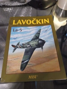 LAVOCKIN LA-5 BY MILOS VESTSIK & JIRF VRANY PUBLISHED BY MBI VG* - Picture 1 of 3
