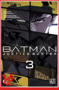BATMAN Justice Buster 3 Septembre 2024 BD Manga SEINEN Pika edition VF # NEUF # - Picture 1 of 1