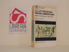 La Letteratura Ispano-Americana-Giuseppe Bellini-Sansoni, 1970-Molto Buono