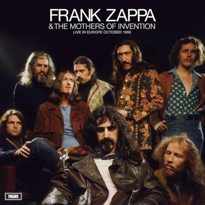 Live in Europe October 1968 by Frank Zappa & The Mothers of Invention [VINYL] - Immagine 1 di 2