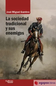 La sociedad tradicional y sus enemigos. NUEVO. ENVÍO URGENTE (Agapea) - Imagen 1 de 1