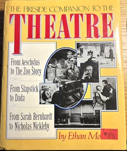 Ethan Mordden / THE FIRESIDE COMPANION TO THE THEATRE (1988) -- UNMARKED, UNREAD - Bild 1 von 6