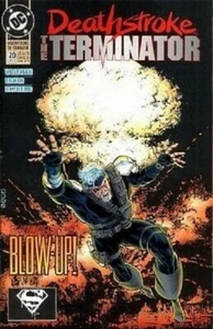 DC - DEATHSTROKE - THE TERMINATOR "BLOW UP!" - #20 MAR 93 - Picture 1 of 1
