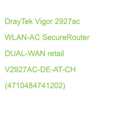 DrayTek Vigor 2927ac WLAN-AC SecureRouter DUAL-WAN retail V2927AC-DE-AT-CH (4710 - Bild 1 von 2