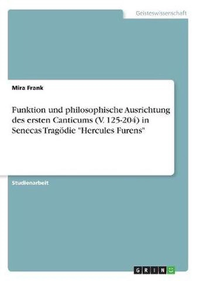 Funktion und philosophische Ausrichtung des ersten Canticums (V. 125-204) in Sen - Image 1 of 1