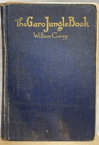 William Carey's "A Garo Jungle Book" - 1919 - Bild 1 von 9