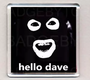 PAPA LAZAROU - HELLO DAVE! YOU'RE MY WIFE NOW! SQUARE FRIDGE MAGNETS - COOL! - Picture 1 of 4