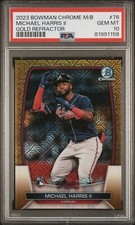 2023 Bowman Chrome Michael Harris II GOLD /50 Mega Box Mojo Refractor #76 PSA 10