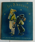 "LES PETITS PERE CASTOR" LES 2 BOSSUS N°23 FLAMMARION 1948 1ERE EDITION