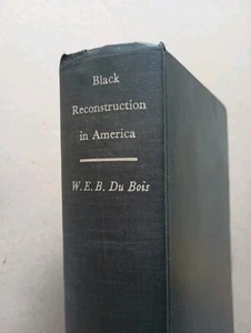 Black Reconstruction in America (1956) W. E. B. Du Bois HC Harbor Scholars' - Picture 1 of 11