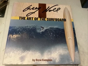 Greg Noll: The Art Of The Surfboard - Kampion, Drew - hardcover - Foto 1 di 1