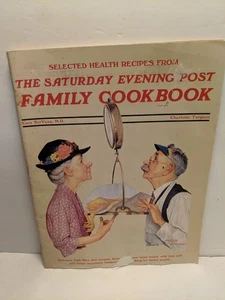 The Saturday Evening Post Family Cookbook Healthy Recipes Paperback Book 1984 - Picture 1 of 2