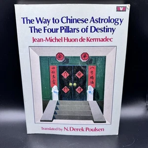 DER WEG ZUR CHINESISCHEN ASTROLOGIE: DIE VIER SÄULEN DES SCHICKSALS Von Jean-michel Huon De - Bild 1 von 13