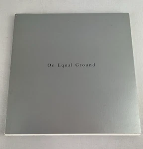 ON EQUAL GROUND: PHOTOGRAPHS FROM AN ARTISTS' COMMUNITY AT By Norma Holt *VG+* - Picture 1 of 7