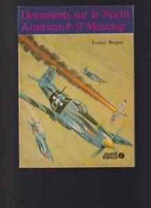 AVIATION :  USAAF -  DOCUMENTS SUR LE NORTH AMERICAN P-51 MUSTANG - Imagen 1 de 4