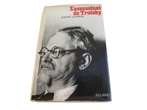 L'ASSASSINAT DE TROTSKY ...J.GORKIN - Foto 1 di 1