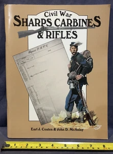 Civil War Sharps Carbines & Rifles Earl J. Coates & John D. McAulay - Picture 1 of 5
