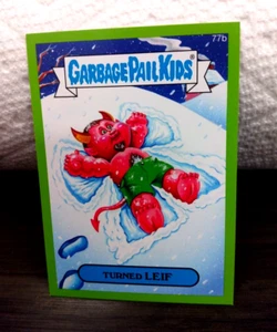 2014 Garbage Pail Kids Series 2 Green Border "TURNED LEIF" #77b Sticker Card - Picture 1 of 1
