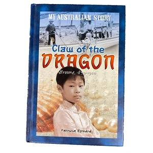 Garra del Dragón Patricia Bernard My Australian Story 2008 RARO 1ª Edición HC - Imagen 1 de 13