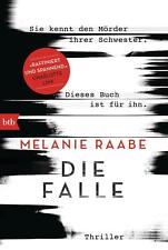 Die Falle von Melanie Raabe (2016, Taschenbuch)
