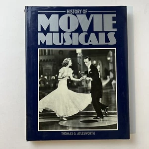 History Of Movie Musicals by Thomas G Aylesworth Hardcover Book w DJ 1984 - Imagen 1 de 6
