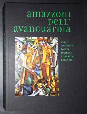 Amazzoni dell'Avanguardia - Bowlt Drutt - Catalogo Arte Guggenheim Museum 2000 - Immagine 1 di 4