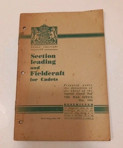Section Leading & Fieldcraft for Cadets -  British Army Training - 1945 Booklet  - Picture 1 of 8