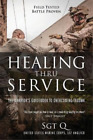 Sgt Q Healing Thru Service (Paperback)
