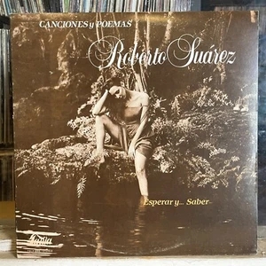 [LATIN]~EXC LP~ROBERTO SUAREZ~Canciones Y Poemas~Esperar Y... Saber~[1983~TANIA] - Picture 1 of 5
