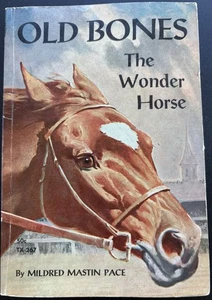 “Old Bones” The Wonder Horse Mildred Mastin Pace, Vintage 1963 Scholastic Book - Picture 1 of 7