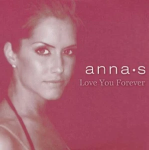 Anna S - "Love You Forever" - 2006 - CD Single - Imagen 1 de 1