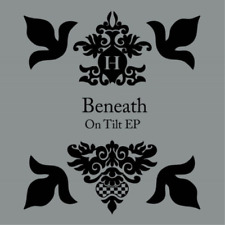 Beneath On Tilt EP (Vinyl) 12" EP (UK IMPORT)