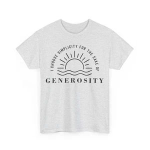 Generosity Unisex Heavy Cotton Tee - Inspirational Shirt, Gift for Friends, - Picture 1 of 5