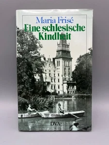 Eine schlesische Kindheit Frisé, Maria.: - Bild 1 von 1