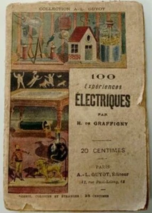 100 elektrische Experimente | H.de Graffigny | Guter Zustand - Bild 1 von 1