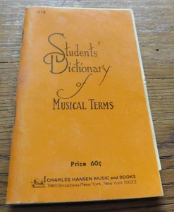 25-771 Vintage Student Dictionary of Musical Terms Copyright 1926 Renewed 1954 - Picture 1 of 7