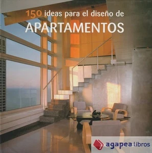 150 ideas para el diseño de apartamentos. NUEVO. ENVÍO URGENTE (Agapea) - Imagen 1 de 1