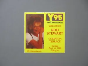 Rod Stewart Radio Promo Satin Sticker Y95 Compton Terrace 17. April 1989 OTTO! - Bild 1 von 1