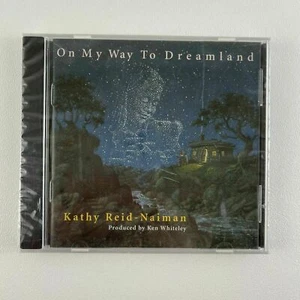 Kathy Reid-Naiman - On My Way to Dreamland [New CD] - Picture 1 of 8