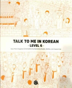 Talk To Me In Korean Textbook Level 6  - Picture 1 of 3