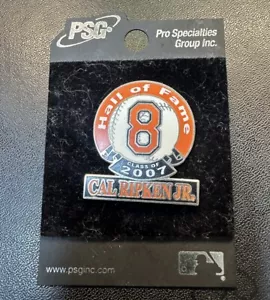 Baltimore Orioles Cal Ripken Jr 2007 Hall of Fame #8 Pin PSG - Picture 1 of 5