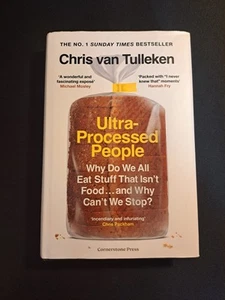 The Ultra-Processed People: Why Do We All Eat Stuff That Isn’t Food ... and Why - Picture 1 of 4