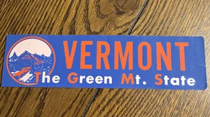RARE VINTAGE VERMONT CAR BUMPER STICKER - THE GREEN MOUNTAIN STATE - Picture 1 of 7