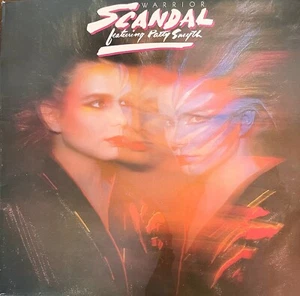 Scandal - Featuring Patty Smyth - Warrior - Vinyl LP - Bild 1 von 2